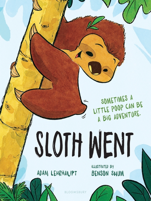 Title details for Sloth Went by Adam Lehrhaupt - Wait list